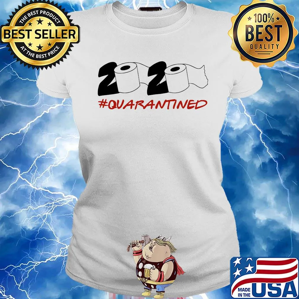 2020 toilet paper quarantined s Ladies tee