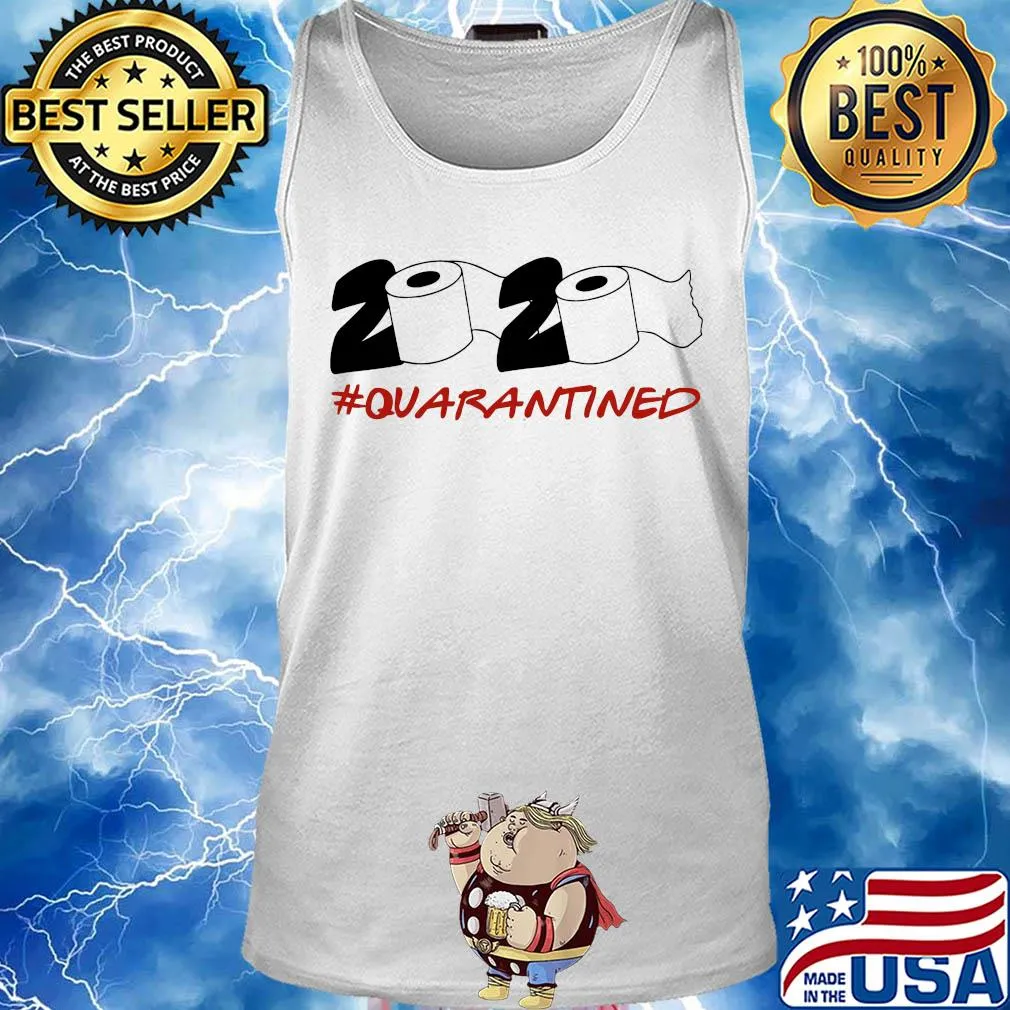 2020 toilet paper quarantined s Tank top