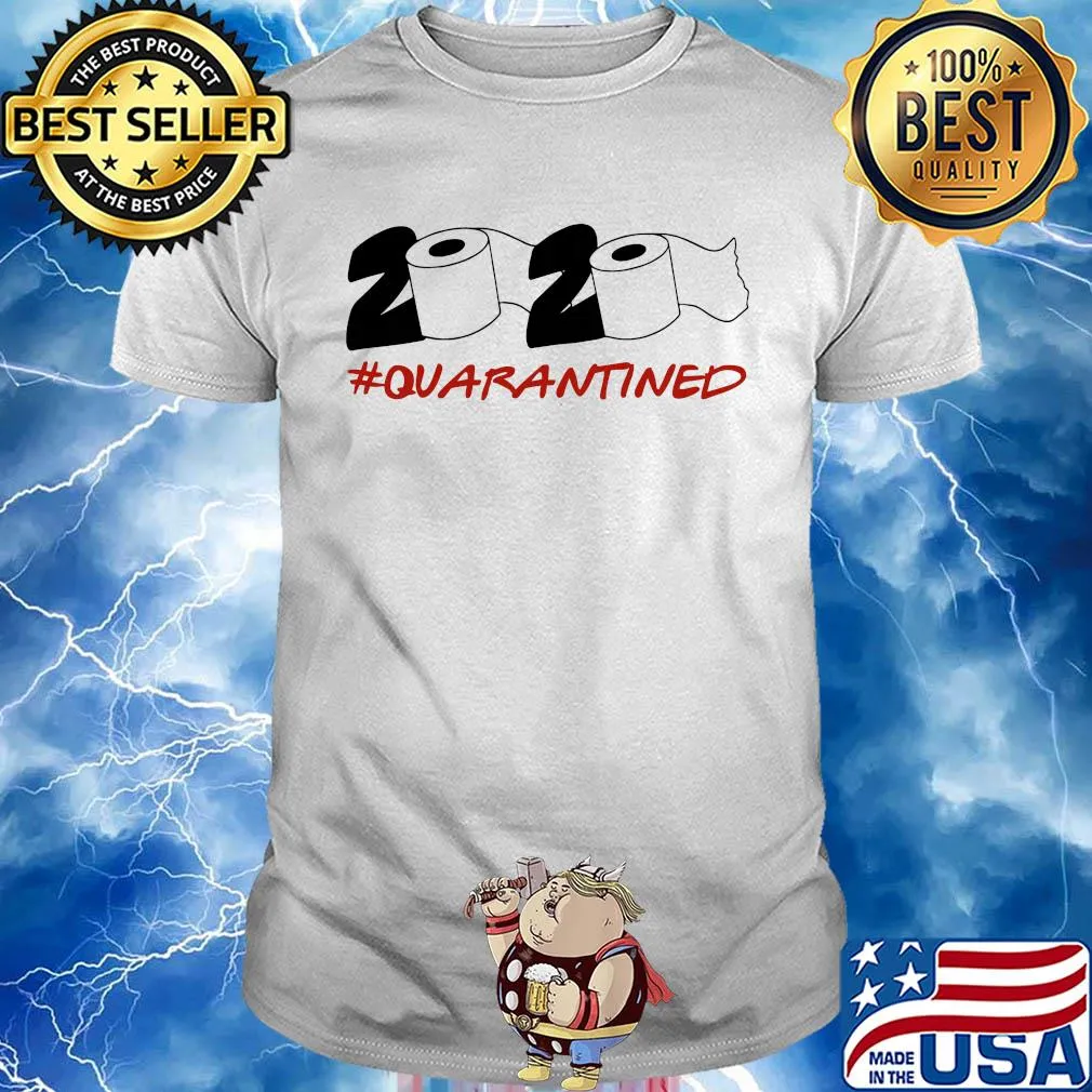 2020 toilet paper quarantined shirt