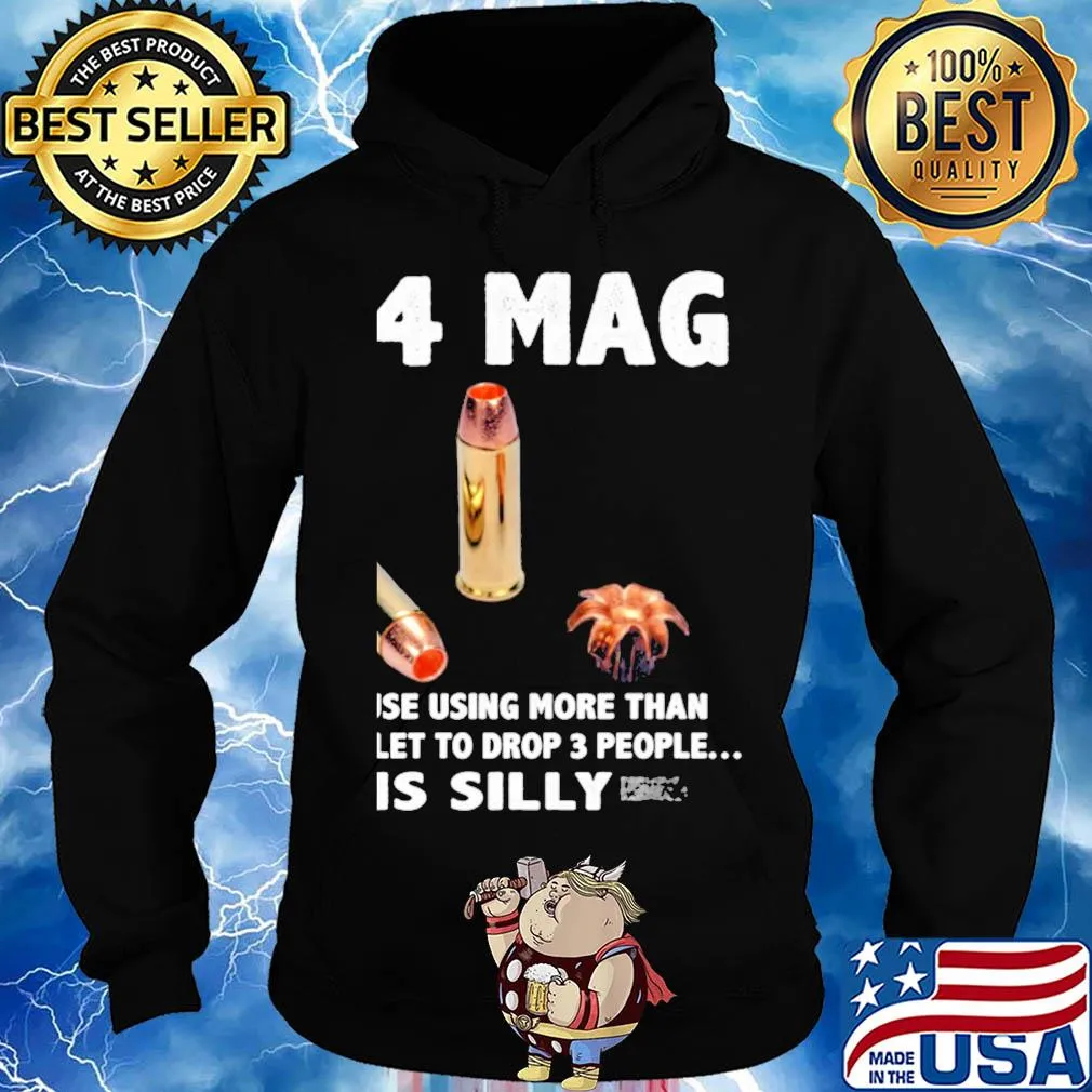 44 mag use using more than let to drop 3 people is silly s Hoodie