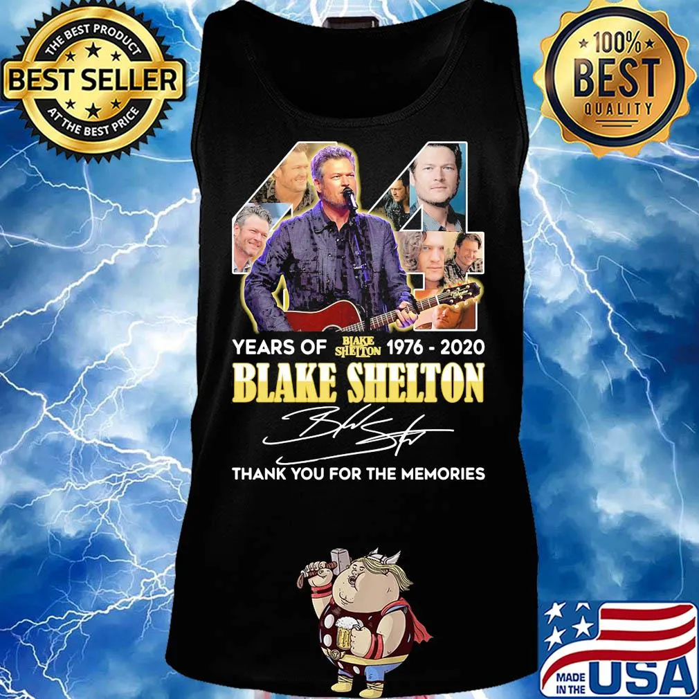 44 years of 1976 2020 blake shelton thank you for the memories signature s Tank top