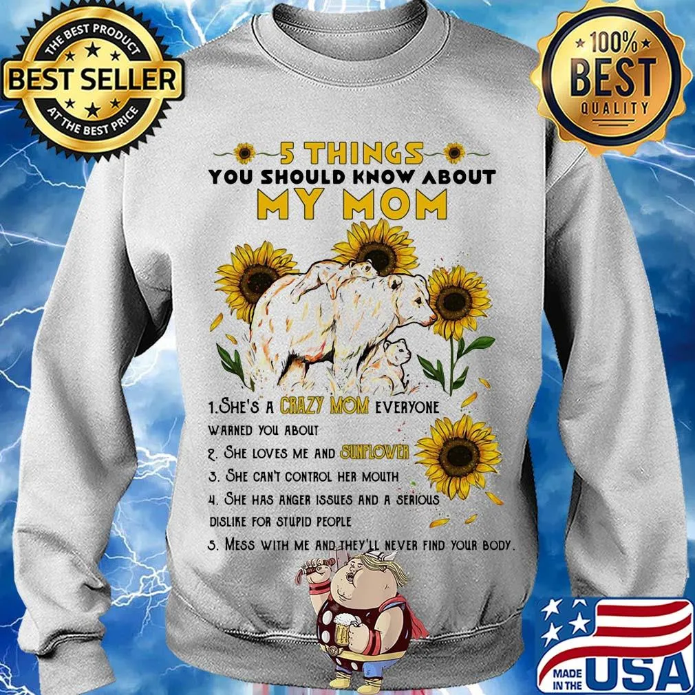 5 things you should know about my mom sunflower s Sweater