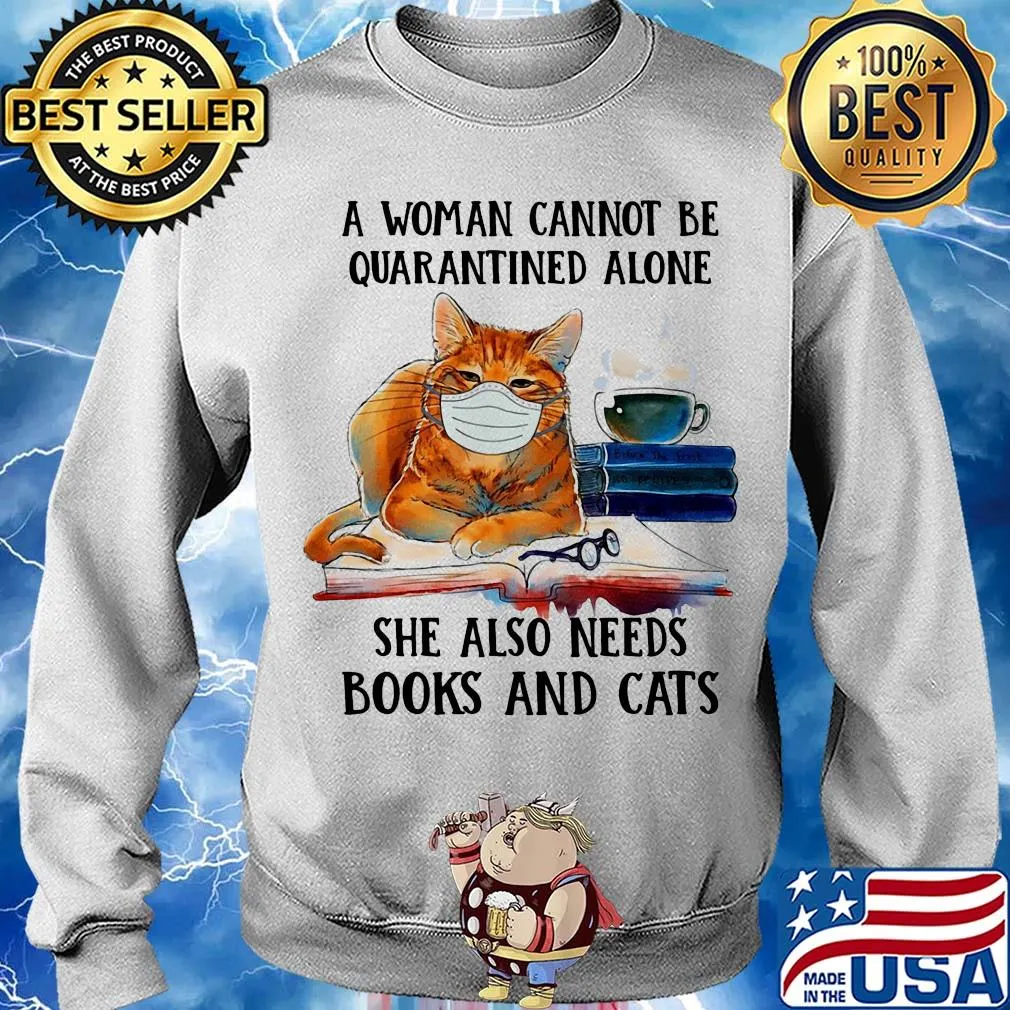A woman cannot be quarantined alone she also needs books and cat s Sweater