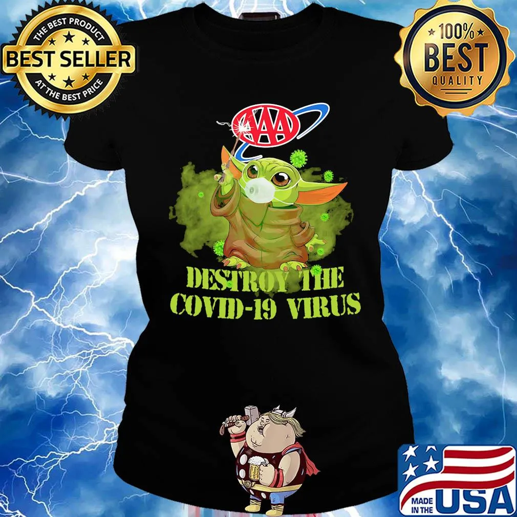 Approved driving school aaa baby yoda destroy the covid-19 virus s Ladies tee
