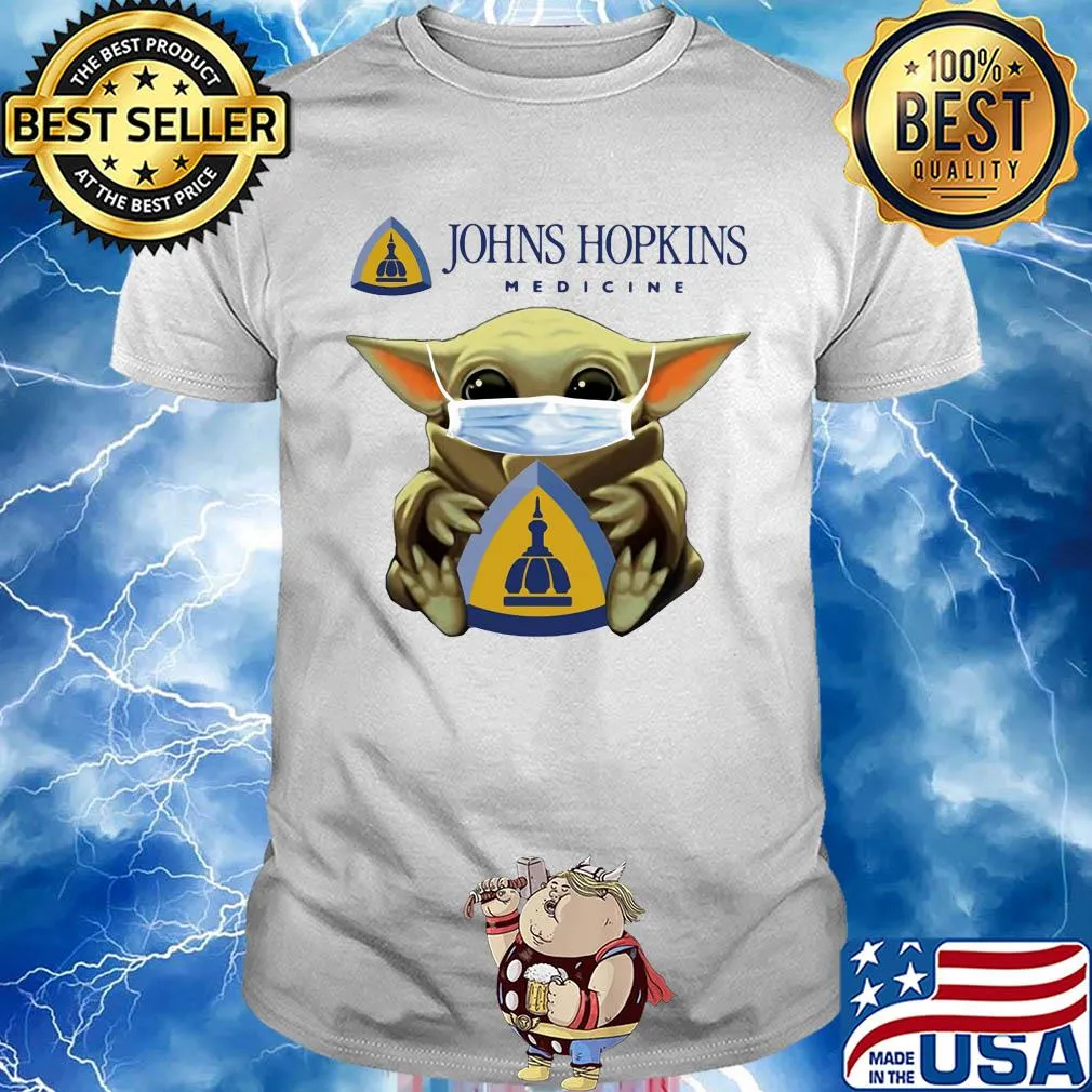 Baby yoda hug johns hopkins medicine covid-19 shirt