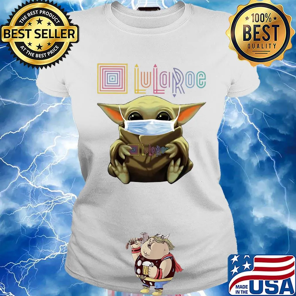 Baby yoda hug lularoe covid-19 s Ladies tee