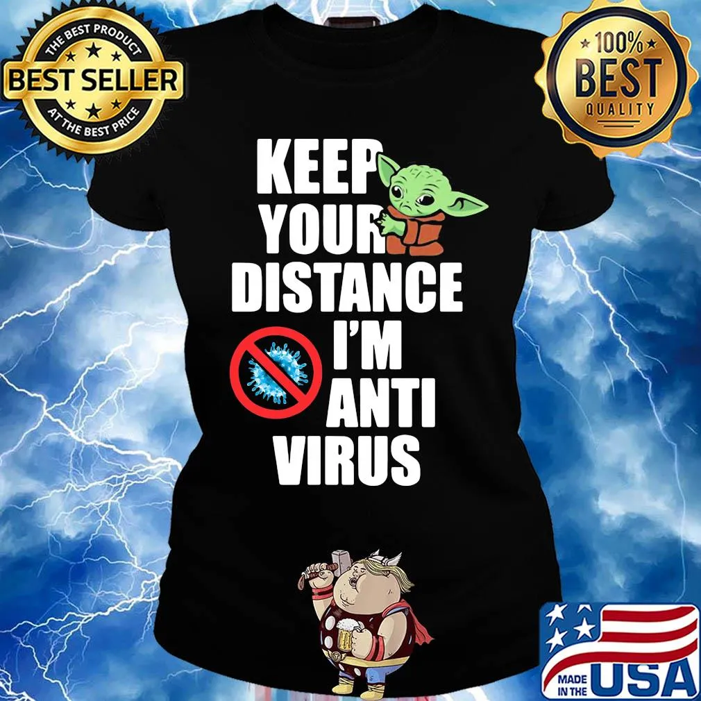Baby yoda keep your distance I'm anti virus s Ladies tee