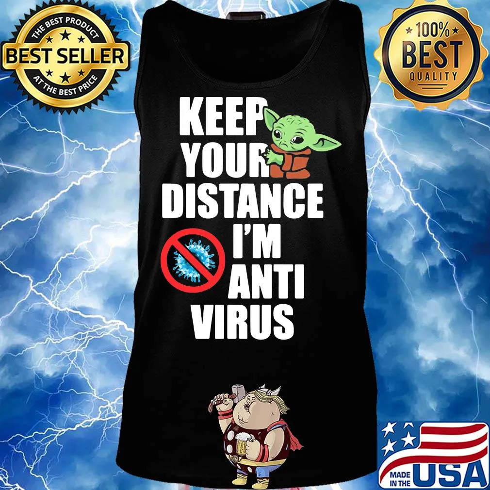 Baby yoda keep your distance I'm anti virus s Tank top