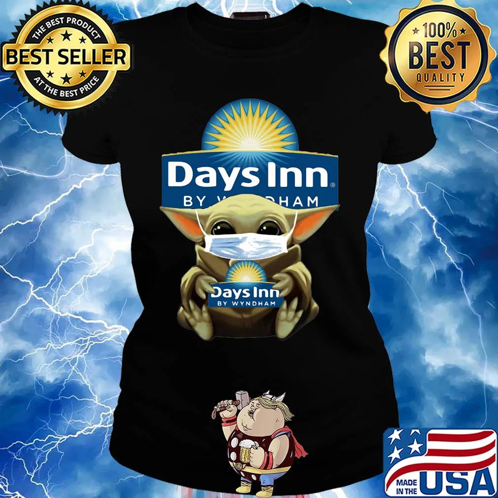 Baby Yoda mask hug Days Inn by Wyndham s Ladies tee