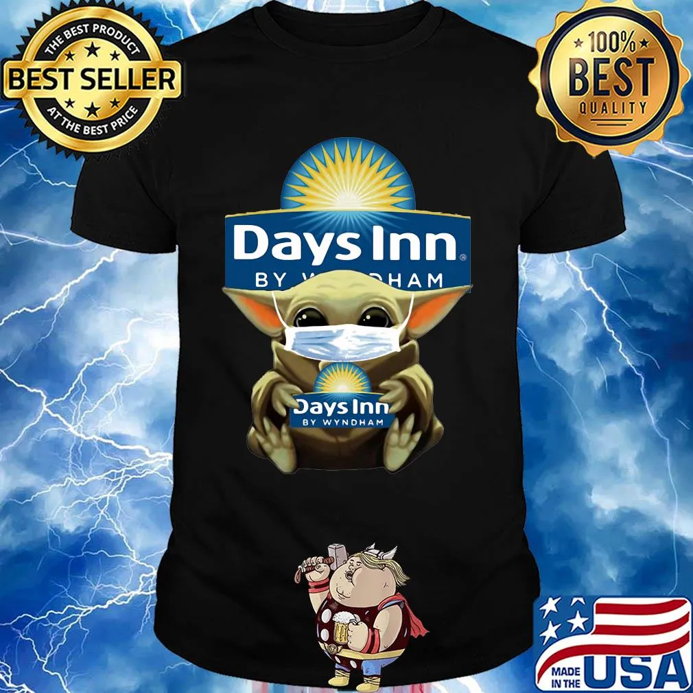 Baby Yoda mask hug Days Inn by Wyndham shirt