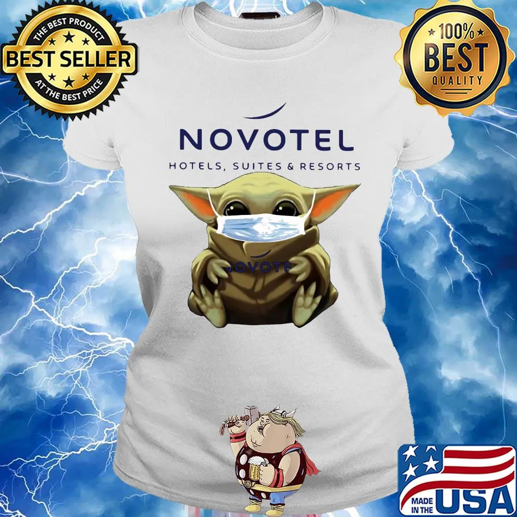Baby Yoda mask hug Novotel Hotels Suites And resorts s Ladies tee