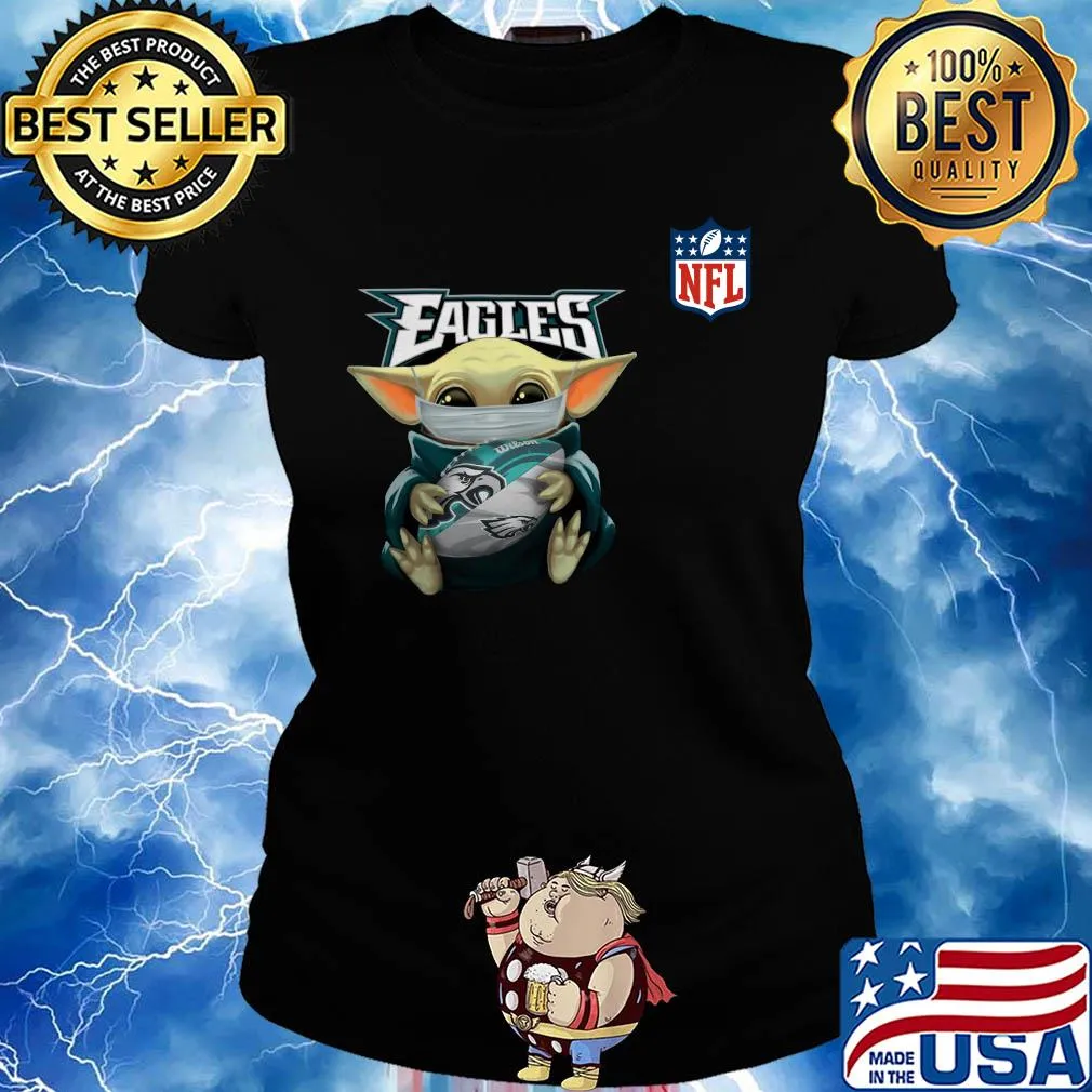 Baby yoda mask hug philadelphia eagles ball NFL s Ladies tee