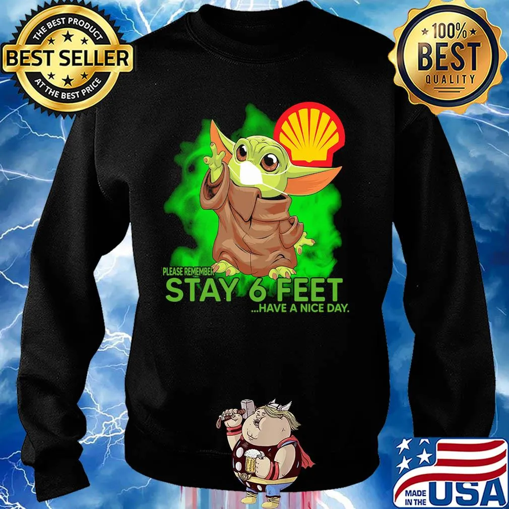 Baby Yoda mask hug Royal Dutch Shell please remember stay 6 feet have a nice day s Sweater