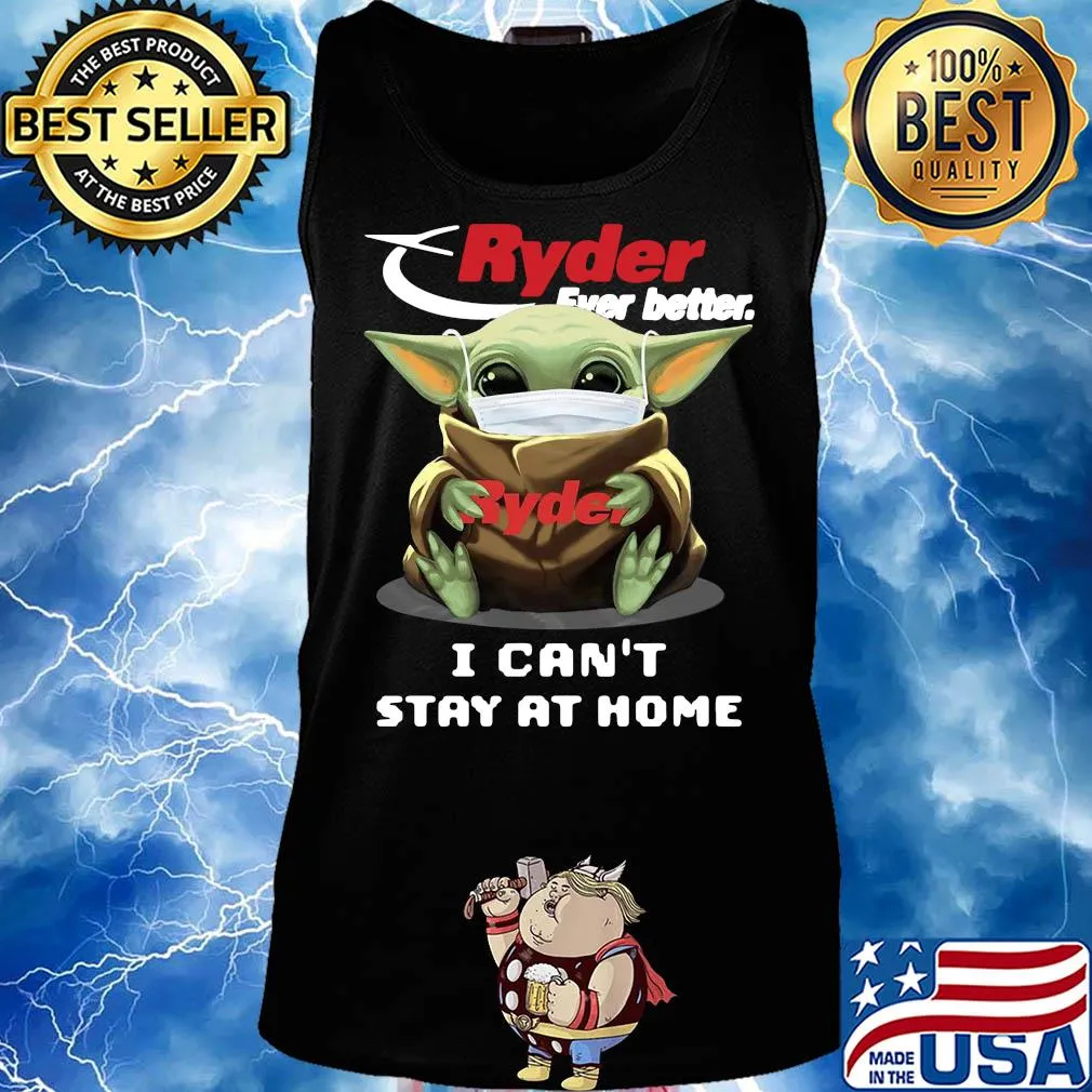 Baby yoda mask hug ryder ever better I can't stay at home s Tank top