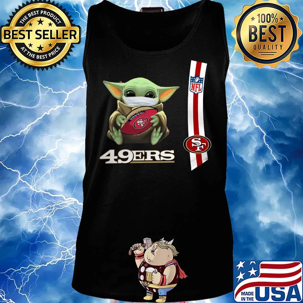 Baby yoda mask hug San Francisco 49ers ball NFL s Tank top