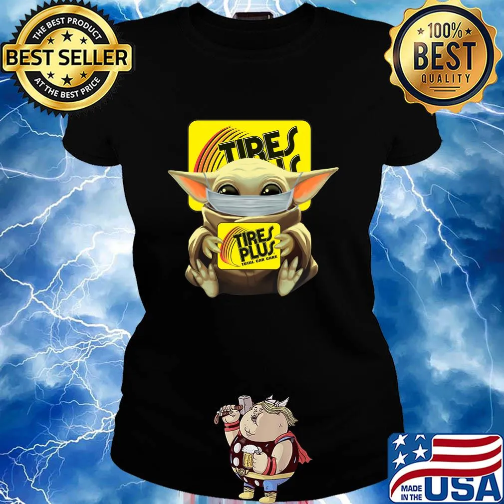 Baby Yoda mask hug Tires Plus Total car care s Ladies tee