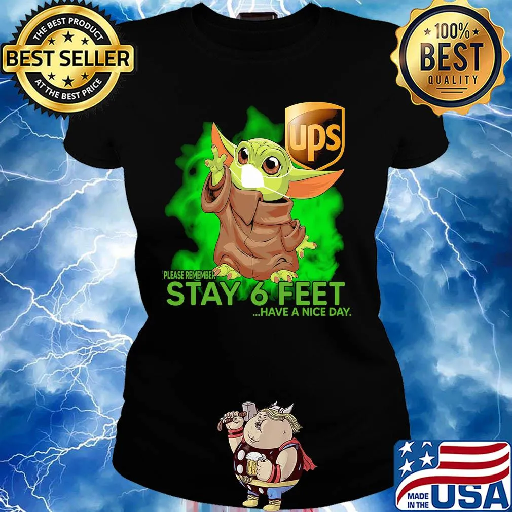 Baby Yoda mask hug UPS please remember stay 6 feet have a nice day s Ladies tee