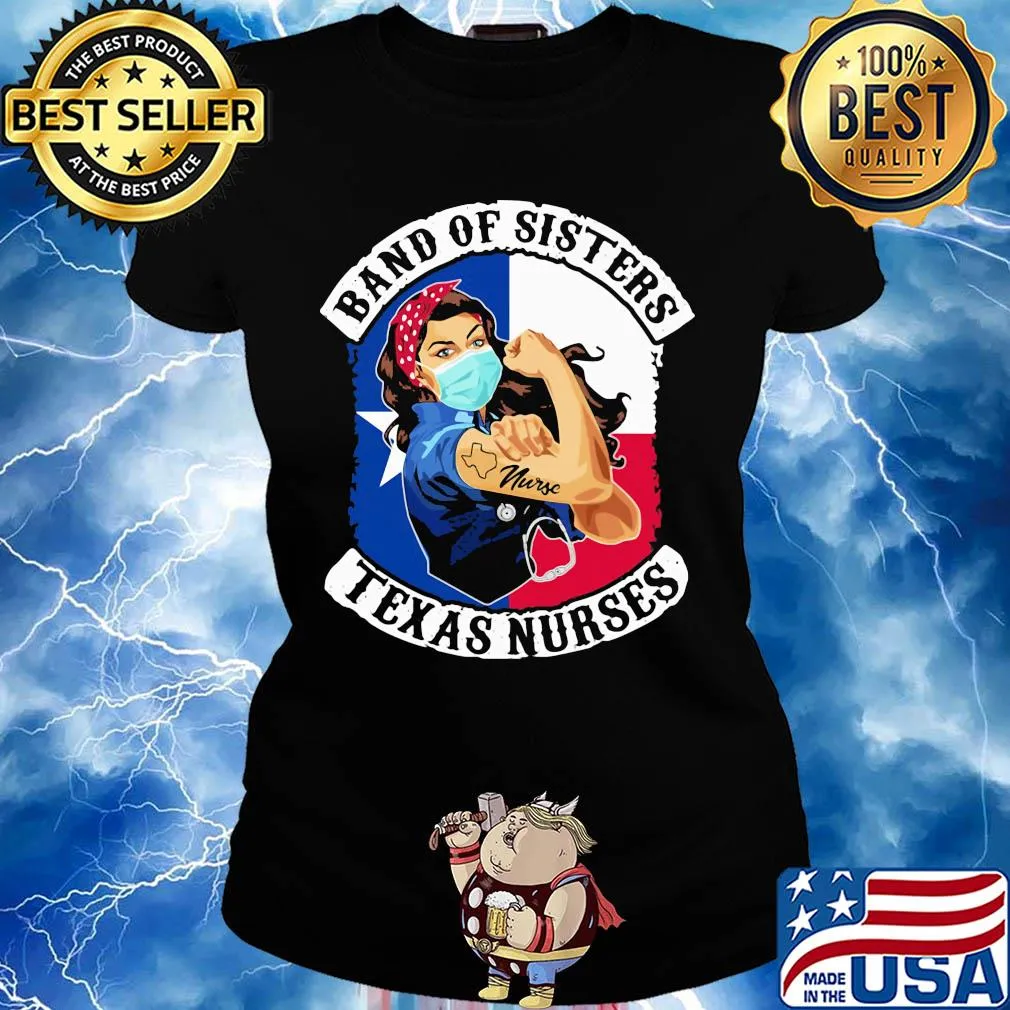 Band of sisters texas nurse flag covid-19 s Ladies tee