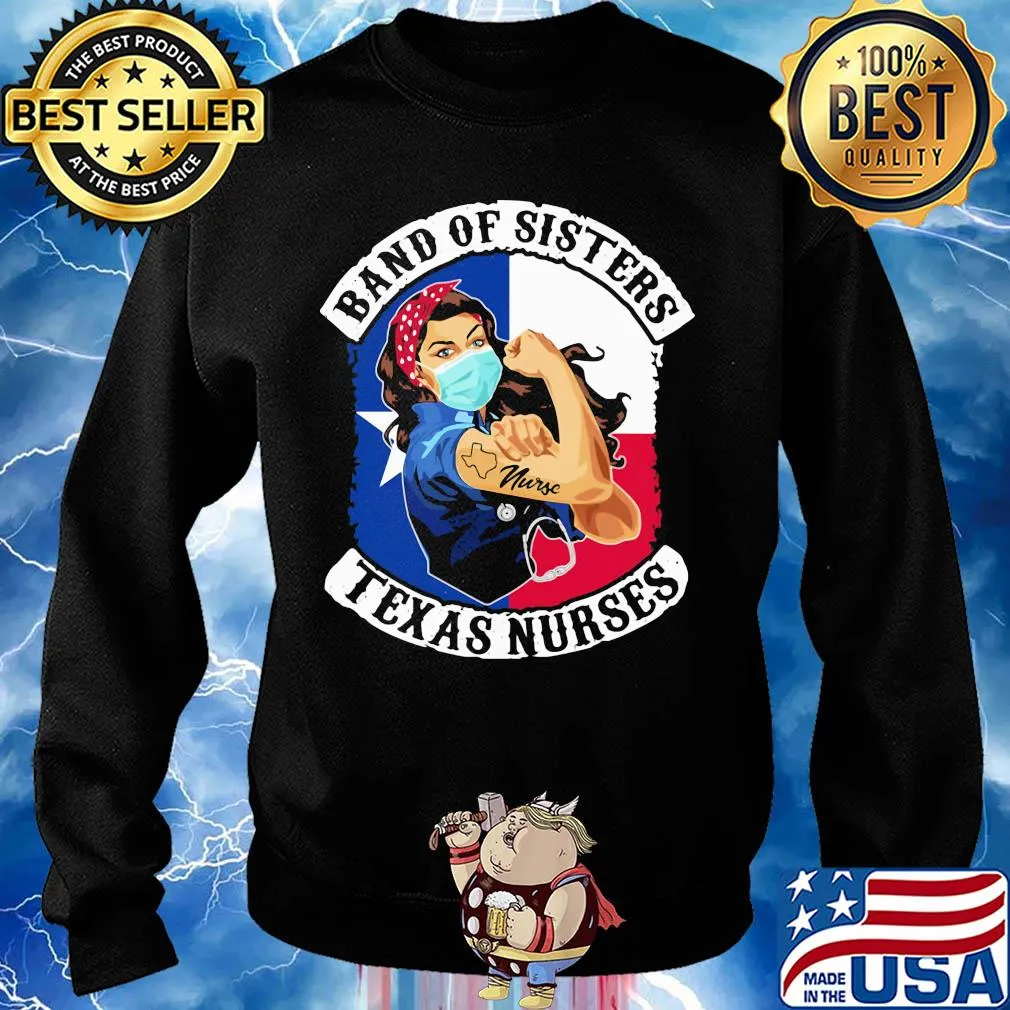 Band of sisters texas nurse flag covid-19 s Sweater