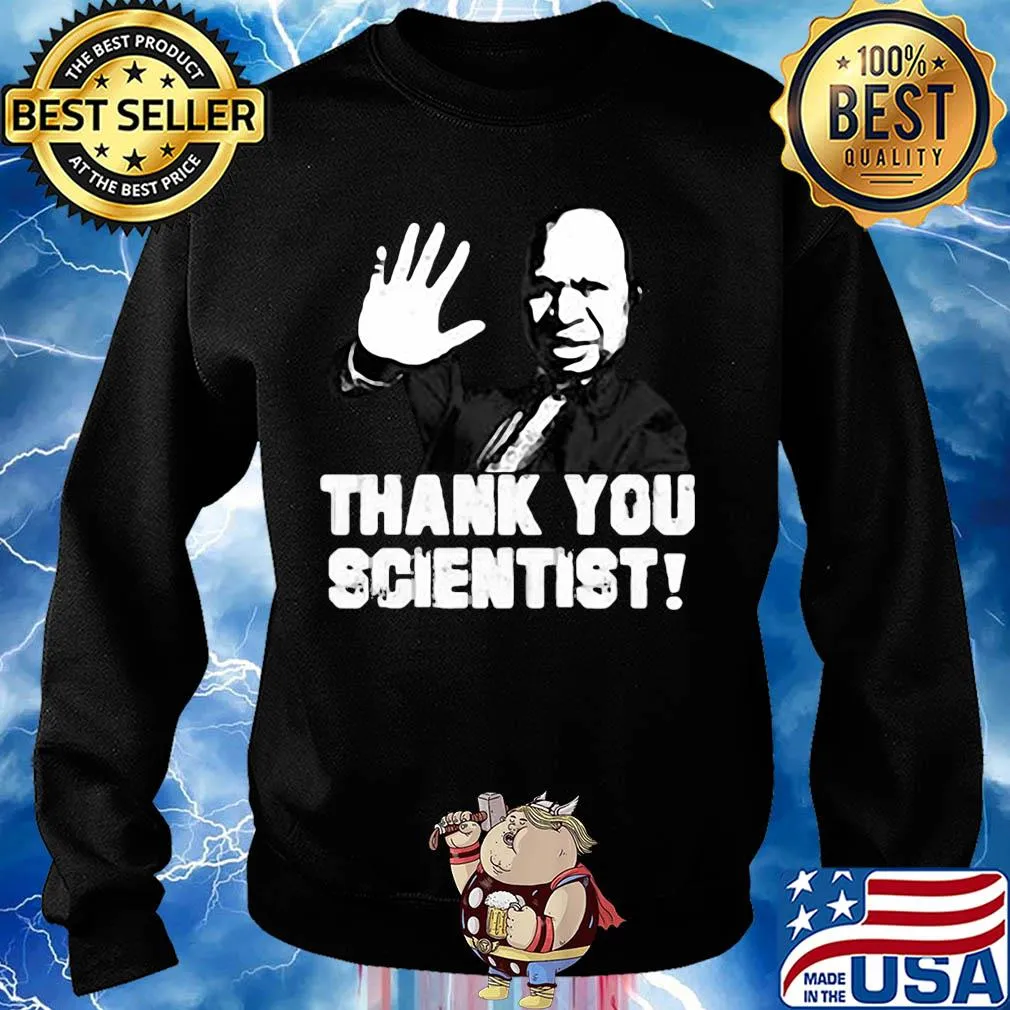 Belden Namah Thank you scientist s Sweater