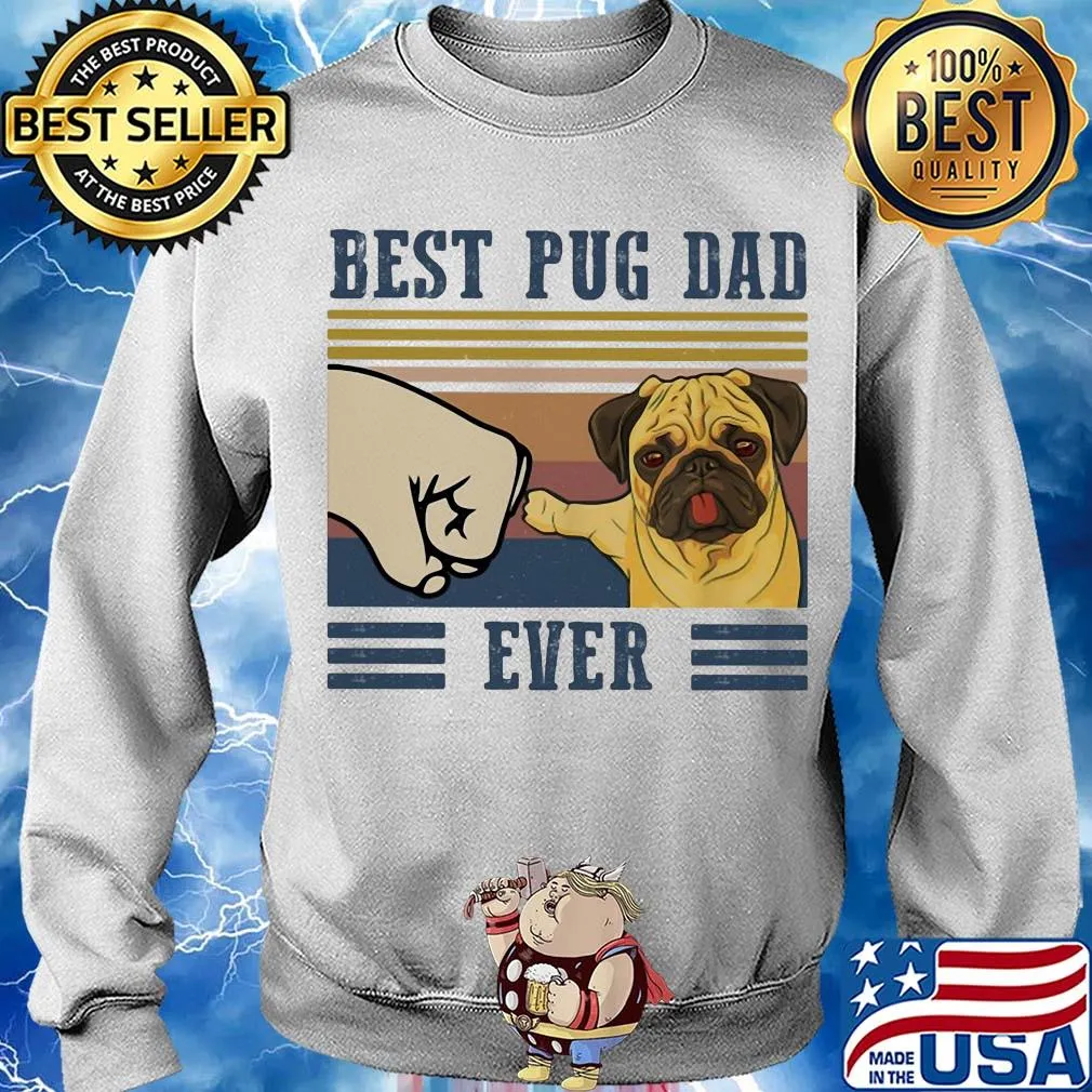 Best Pug dad ever vintage t-s Sweater