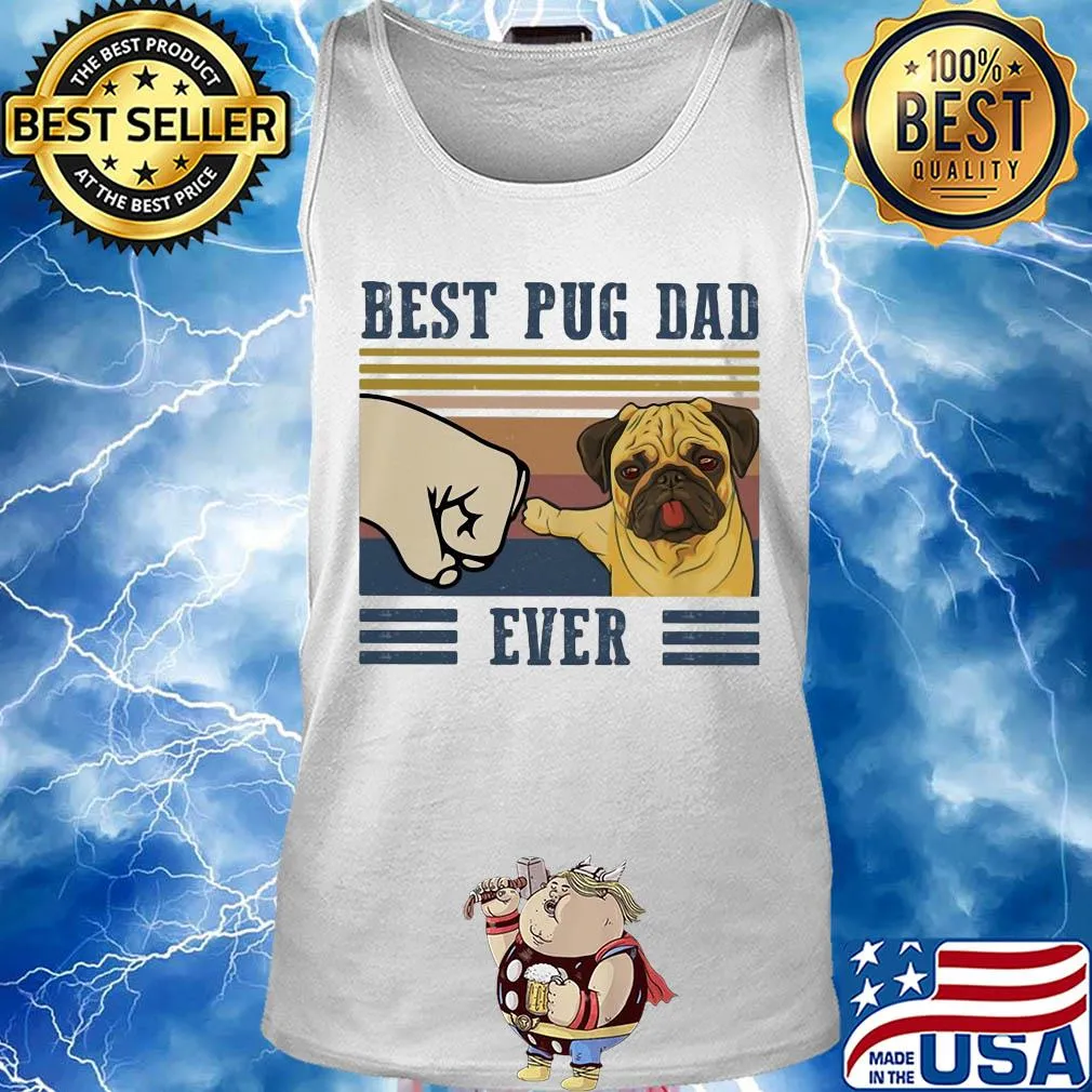 Best Pug dad ever vintage t-s Tank top
