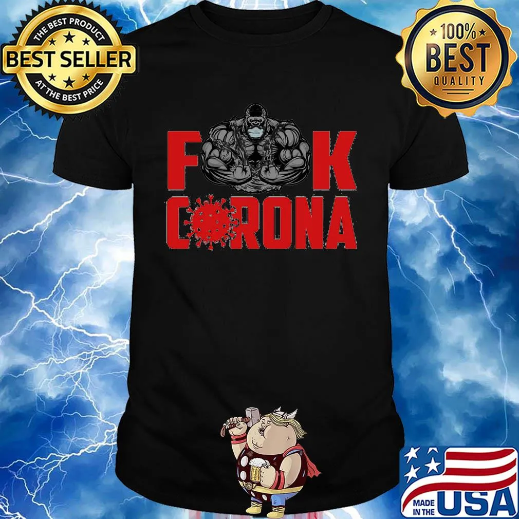 Bigfoot fuck coronavirus covid-19 shirt