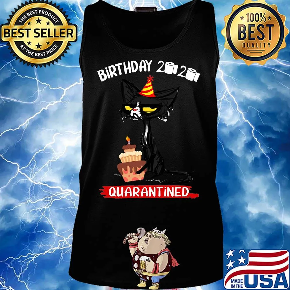 Birthday 2020 quarantined Cat Toilet paper s Tank top