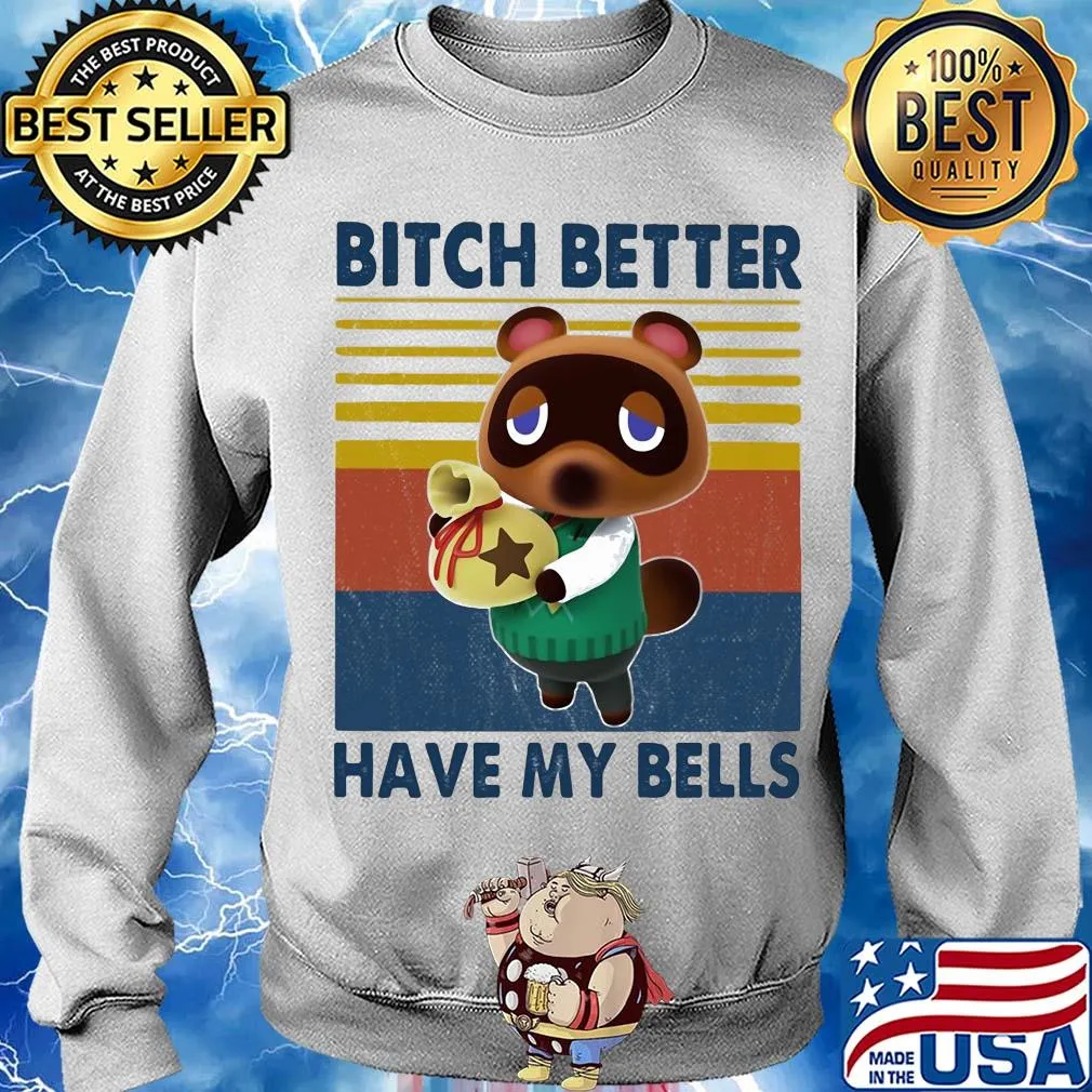 Bitch better have my bells vintage s Sweater