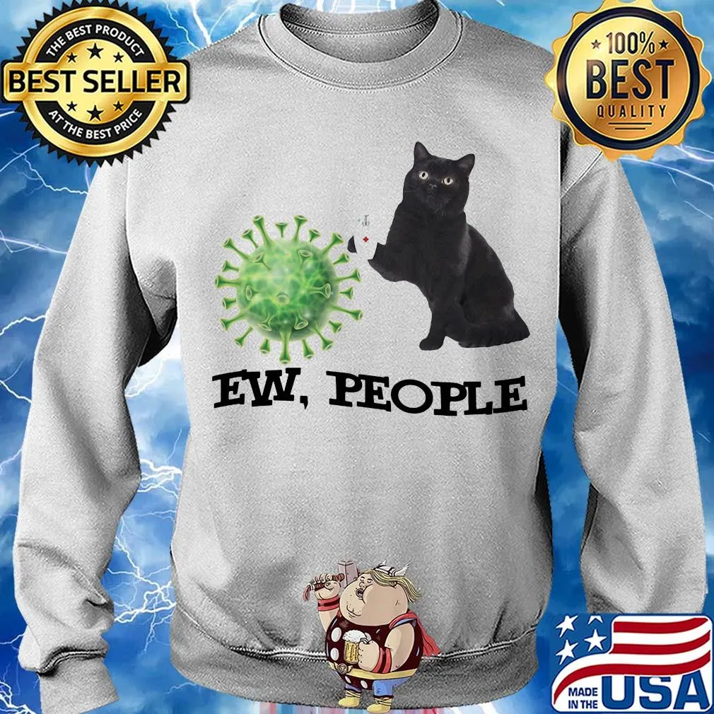 Black cat ew people coronavirus s Sweater