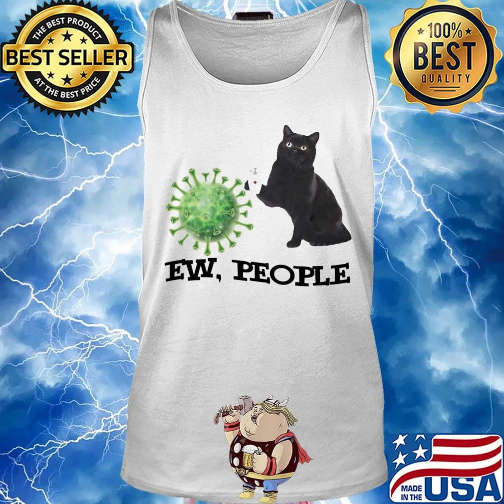 Black cat ew people coronavirus s Tank top