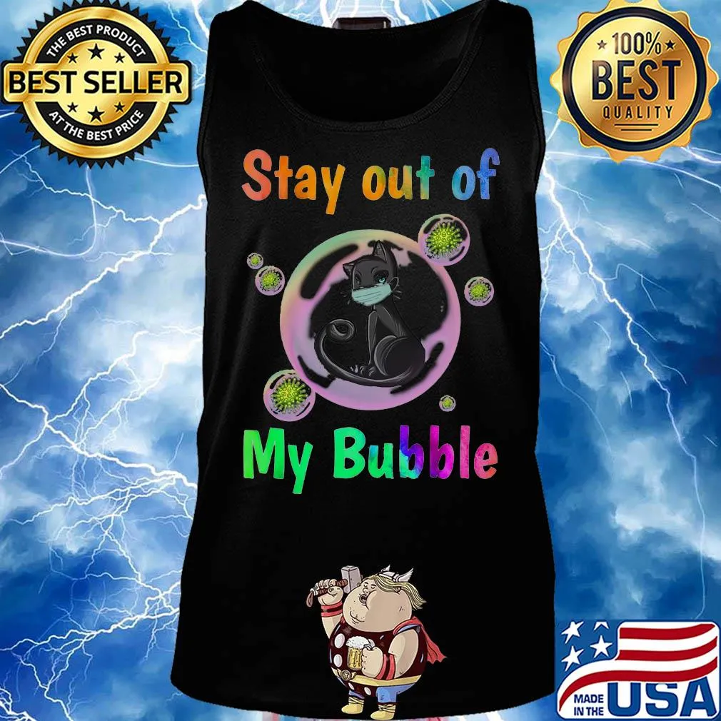 Black cat stay out of my bubble coronavirus s Tank top