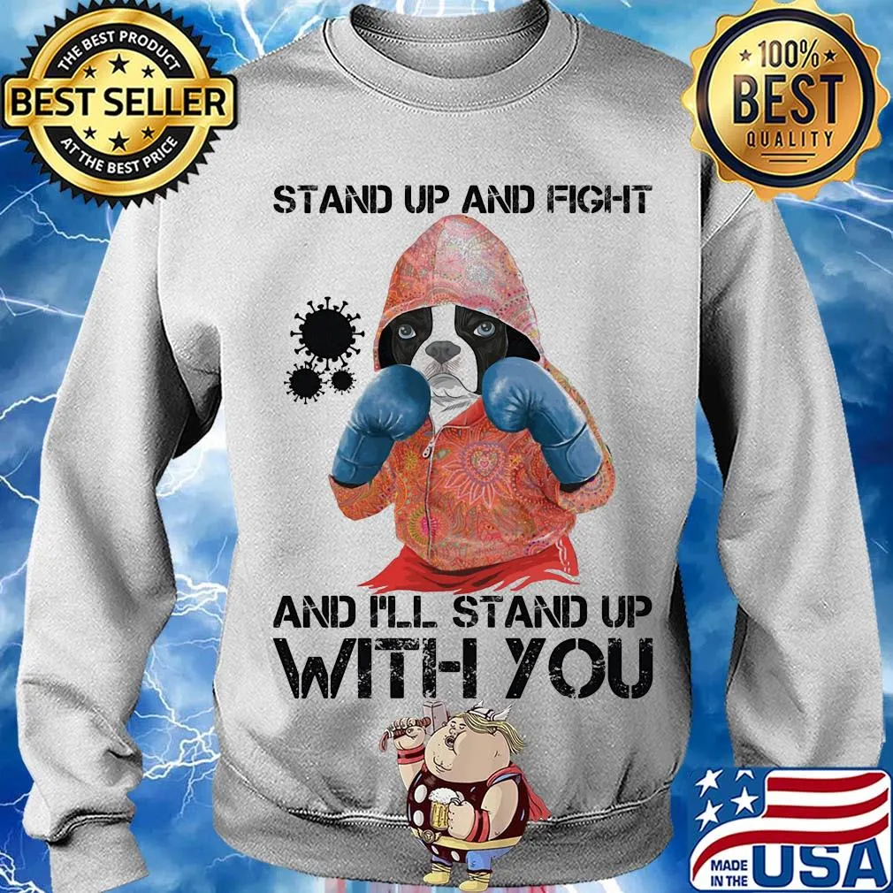 Bulldogs stand up and fight and i’ll stand up with you coronavirus s Sweater