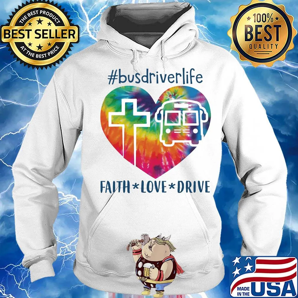 Bus driver life faith love drive heart s Hoodie