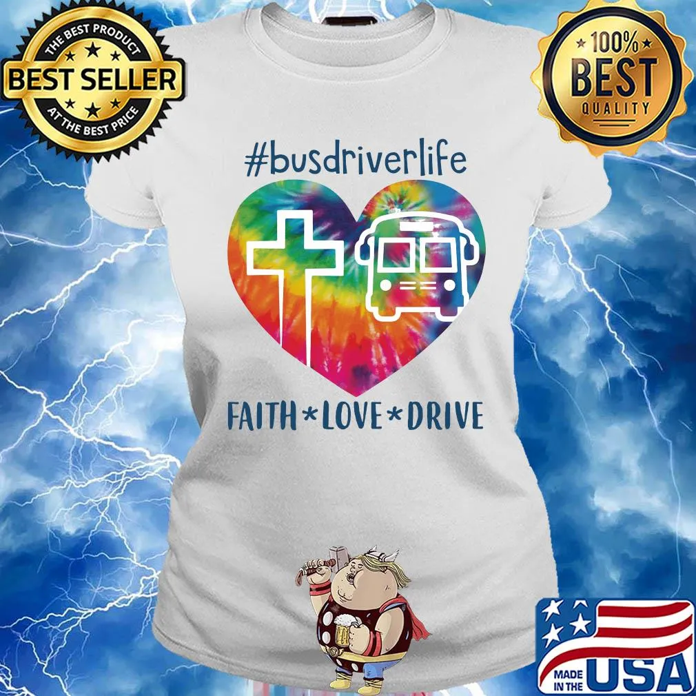 Bus driver life faith love drive heart s Ladies tee