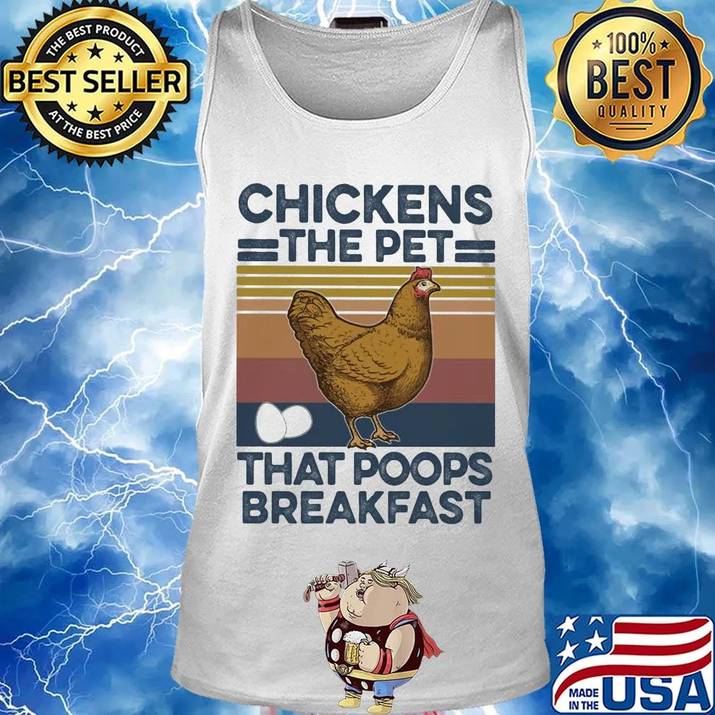 Chickens the pet that poops breakfast vintage s Tank top