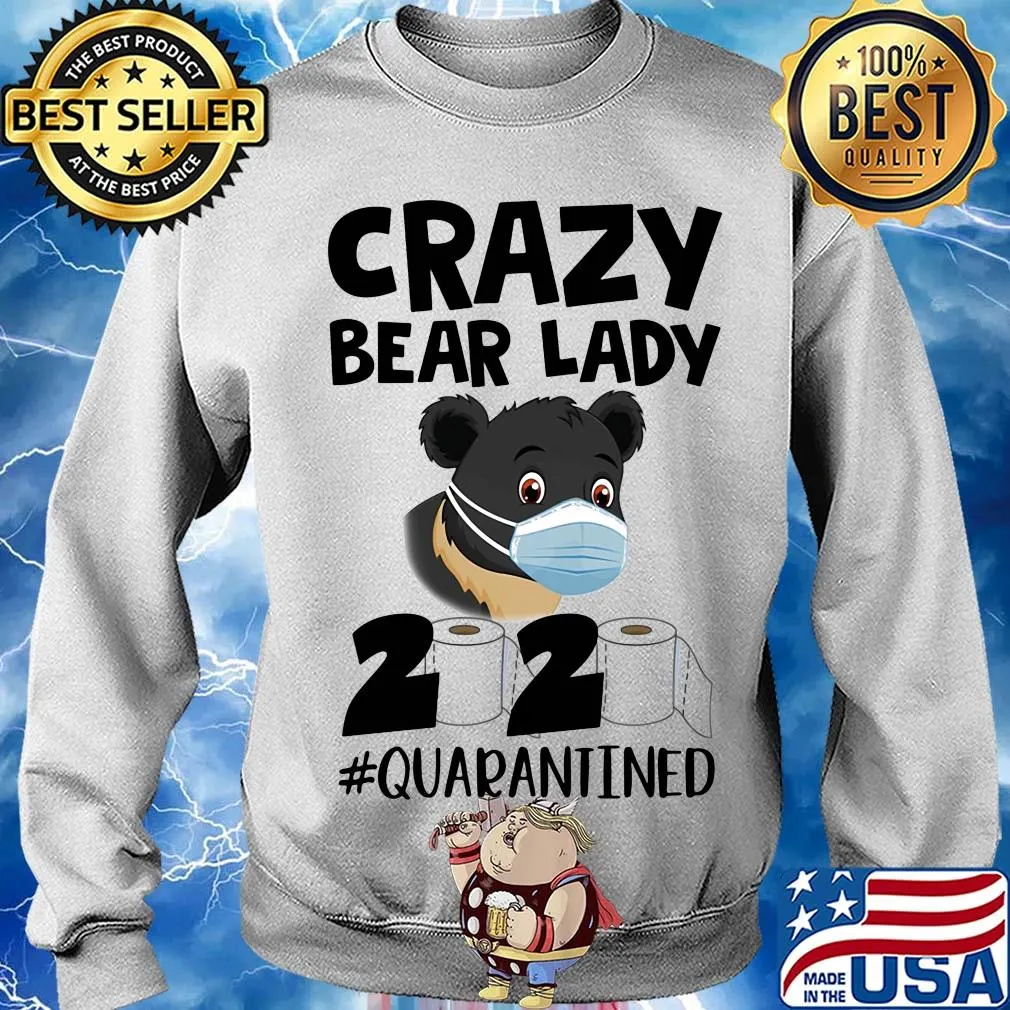 Crazy Bear lady 2020 #quarantined mask s Sweater