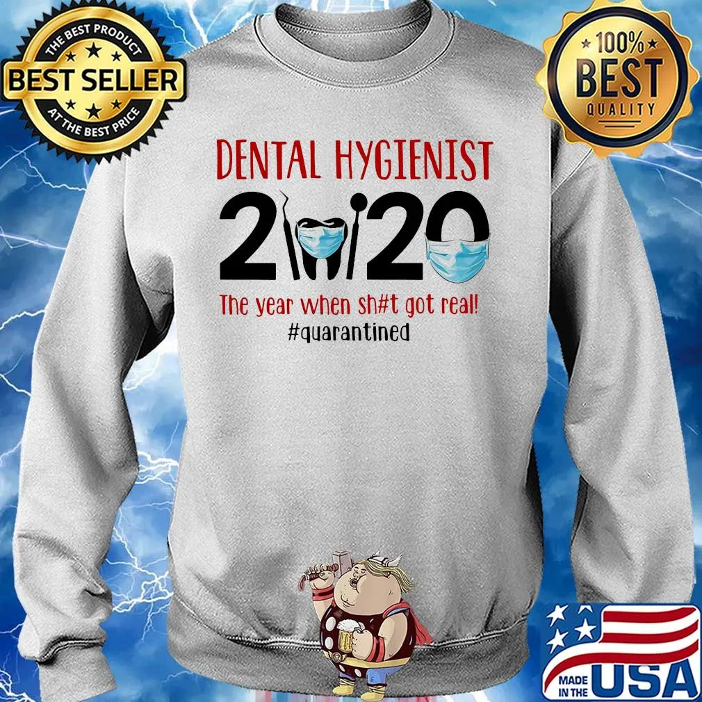 Dental Hygienist 2020 The Year When Shit Got Real Quarantined Covid-19 s 12