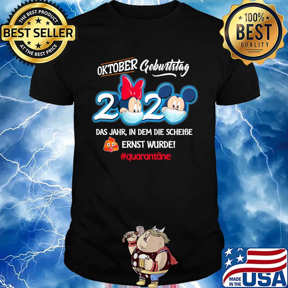 Disney mickey and minnie mouse mask oktober geburtstag 2020 das jahr in dem die scheibe ernst wurde quarantane covid-19 shirt