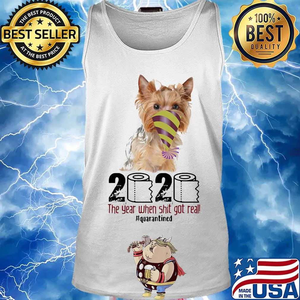Dog 2020 the year when shit got real quarantined s Tank top
