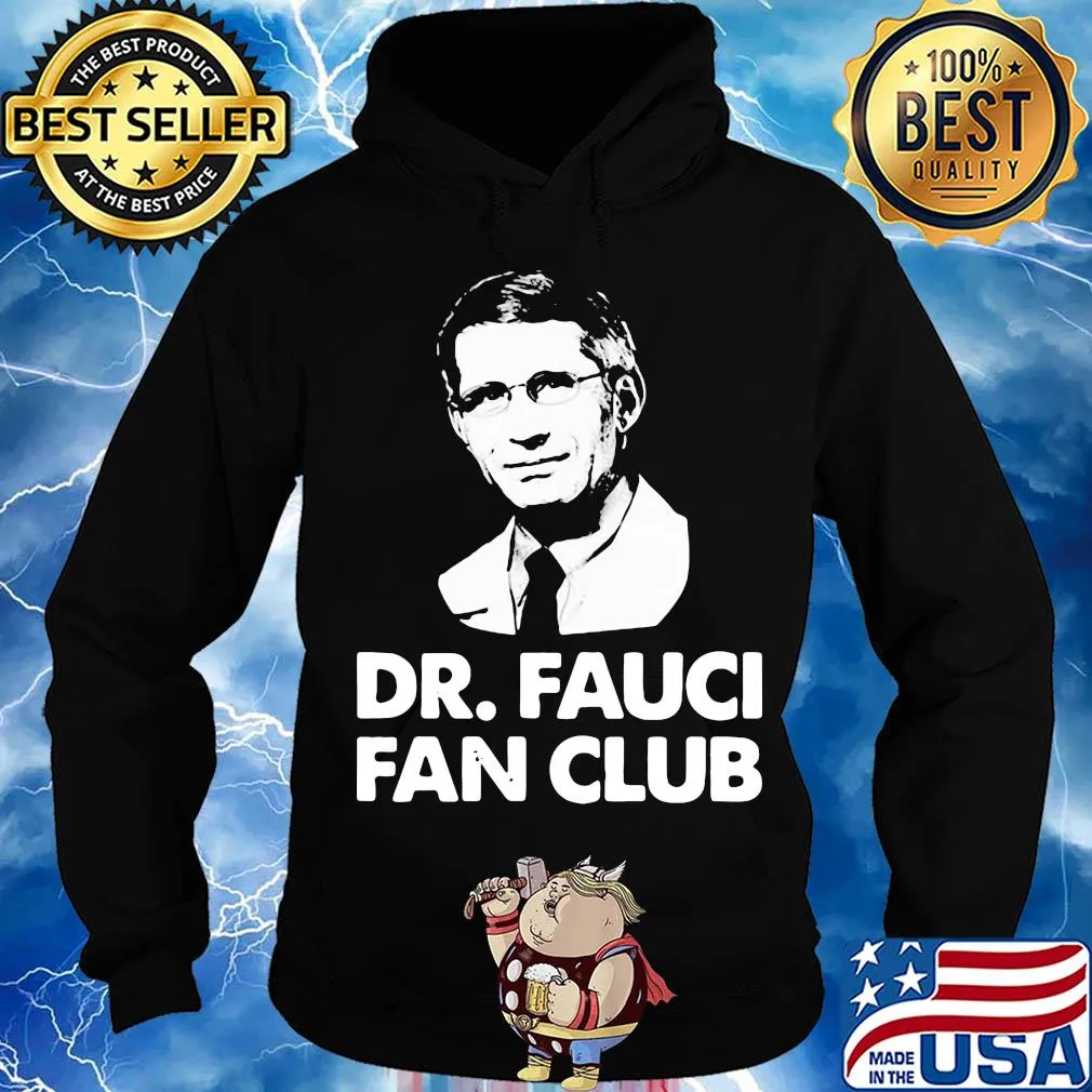 Dr.fauci fan club s Hoodie