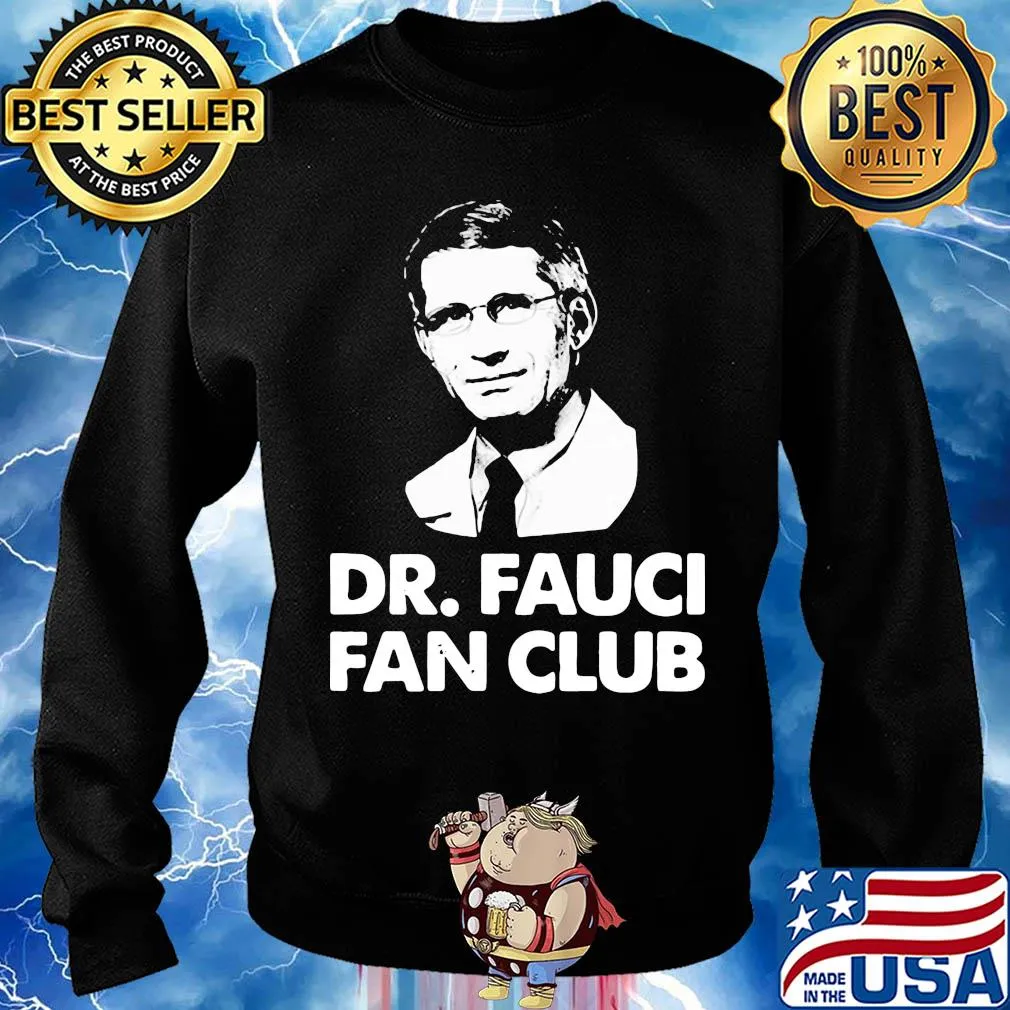 Dr.fauci fan club s Sweater