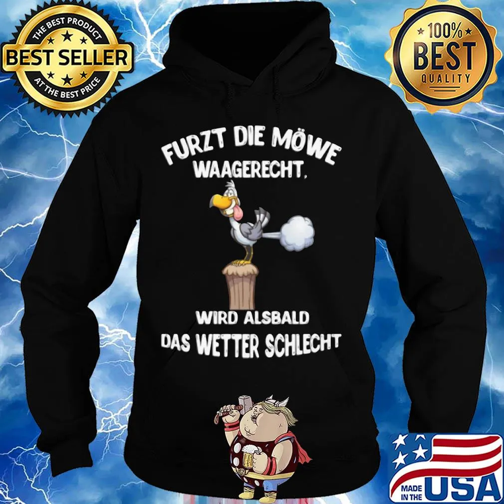 Duck furzt die möwe waagerecht wird alsbald das wetter schlecht s Hoodie