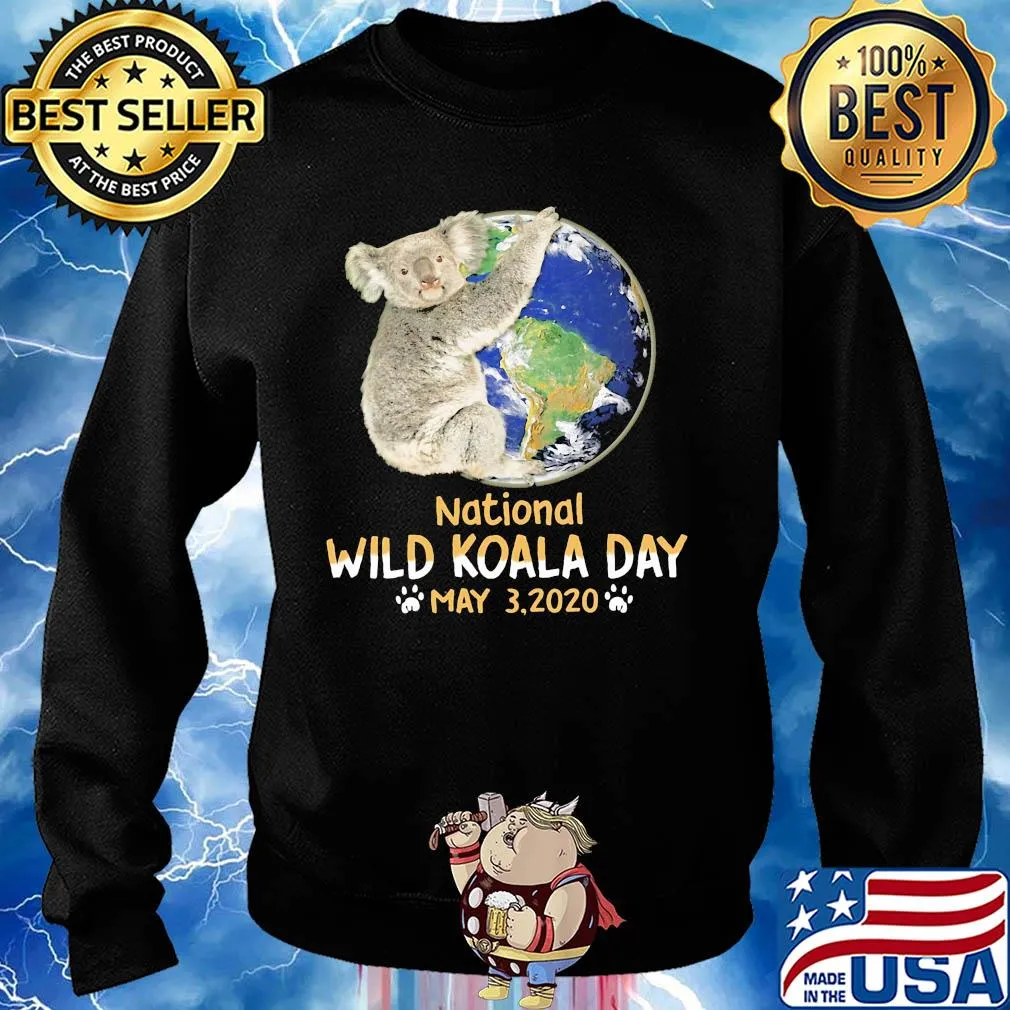 Earth national wild koala day may 3 2020 s Sweater