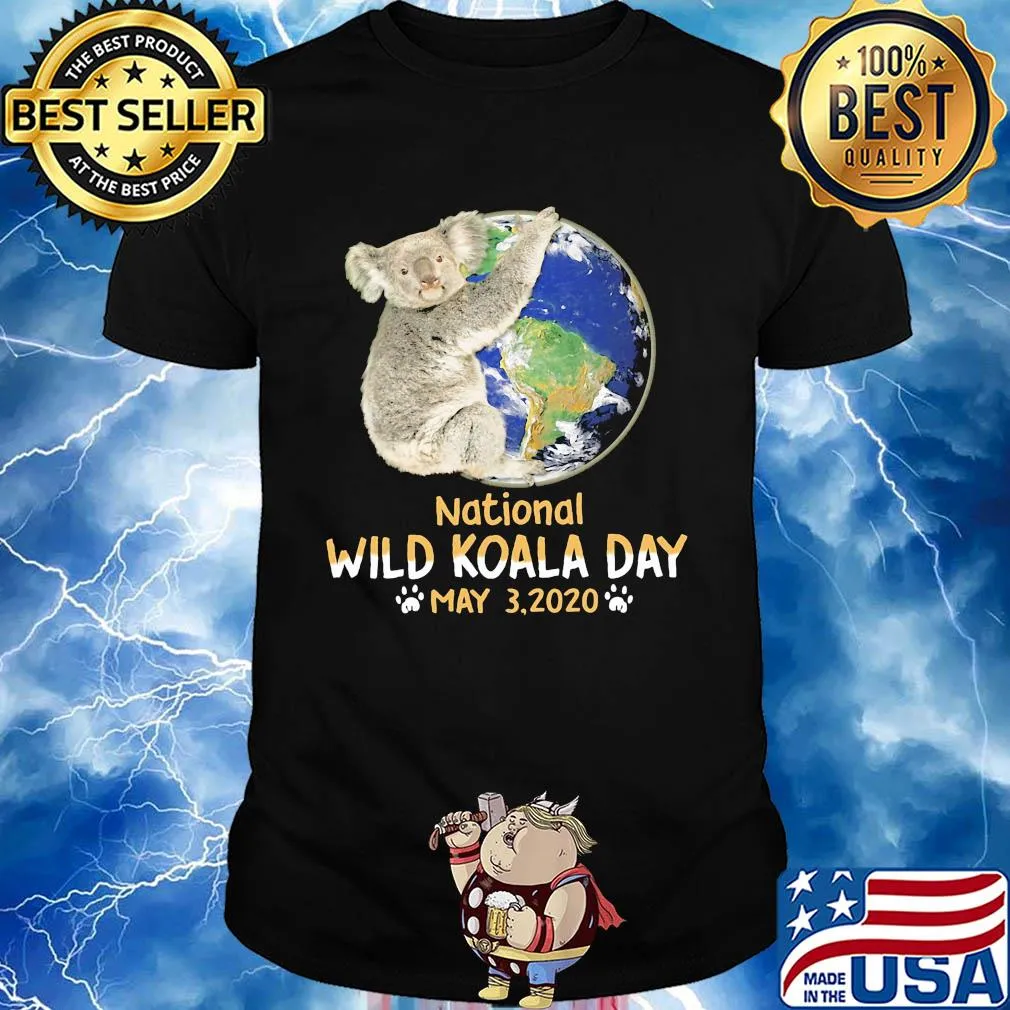 Earth national wild koala day may 3 2020 shirt