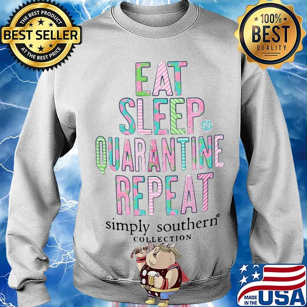 Eat sleep quarantine repeat simply southern collection flower s Sweater