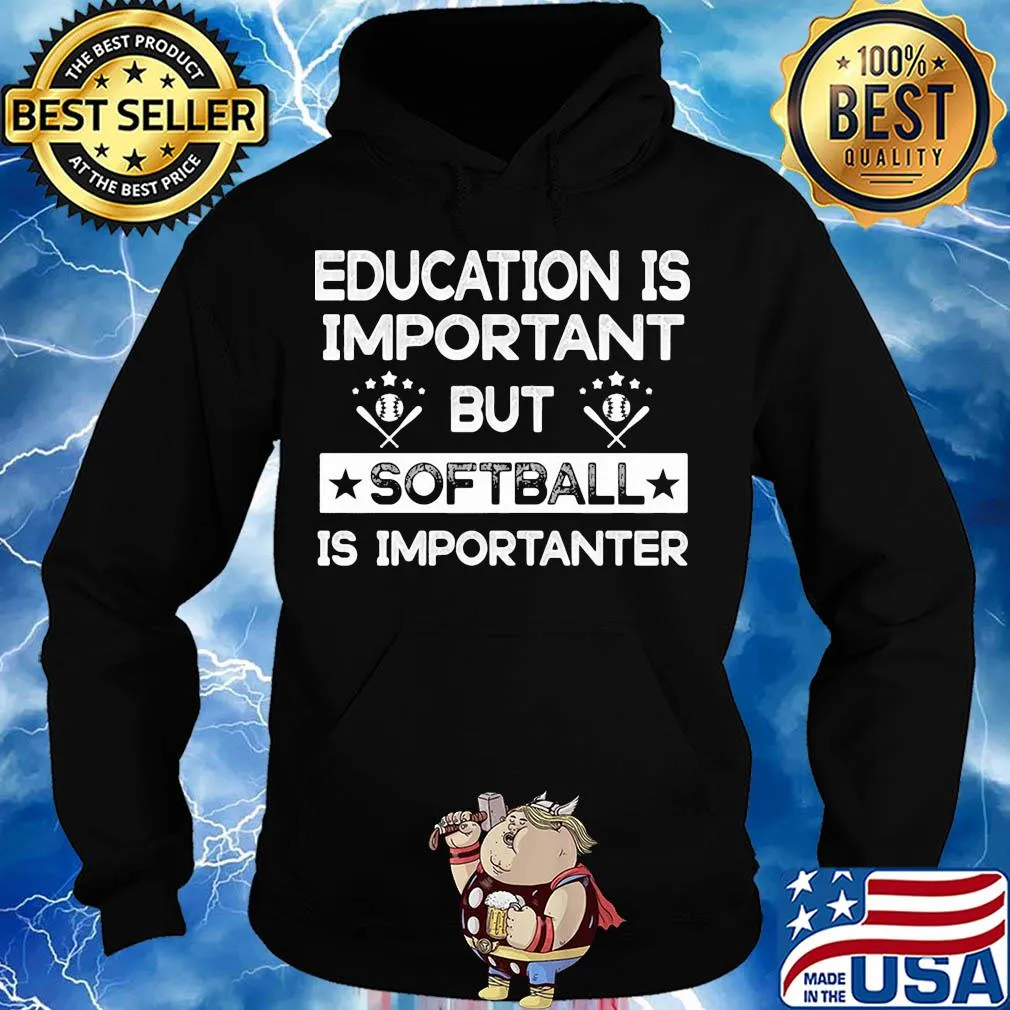Education is important but softball is importanter stars s Hoodie