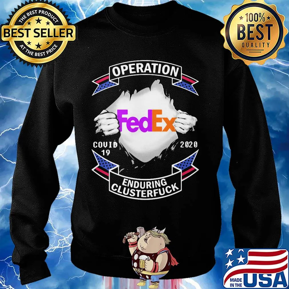 Fedex operation covid-19 2020 enduring clusterfuck hand s Sweater