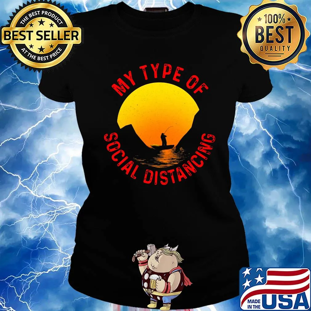 Fishing my type of social distancing s Ladies tee