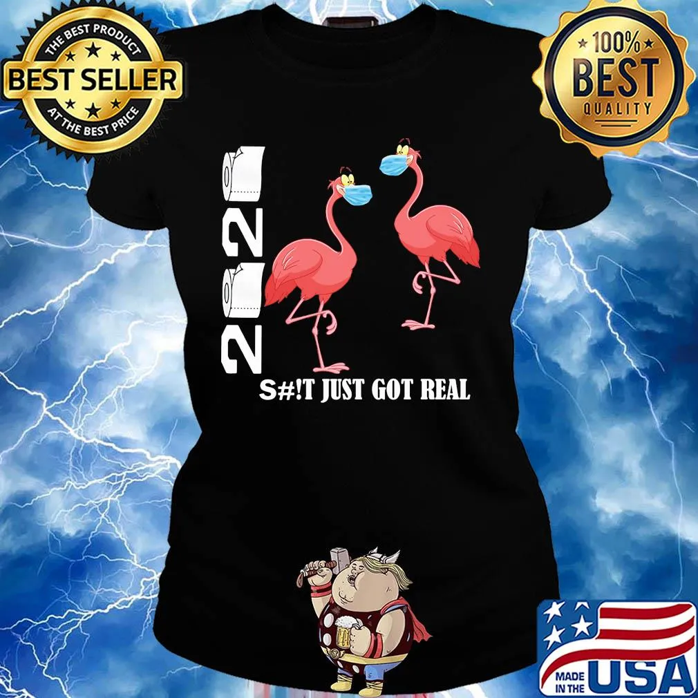 Flamingo 2020 shit just got real toilet paper covid-19 s Ladies tee